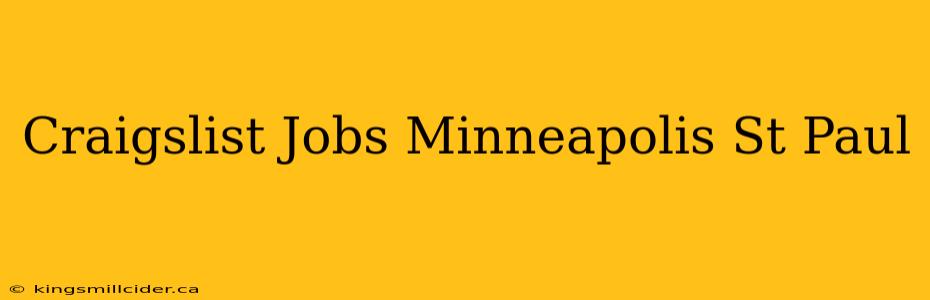 Craigslist Jobs Minneapolis St Paul