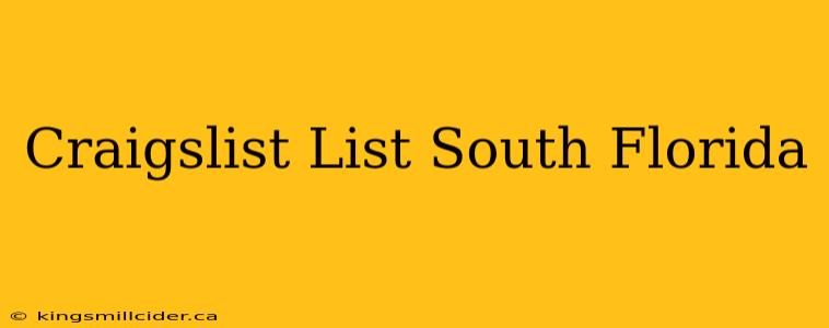 Craigslist List South Florida