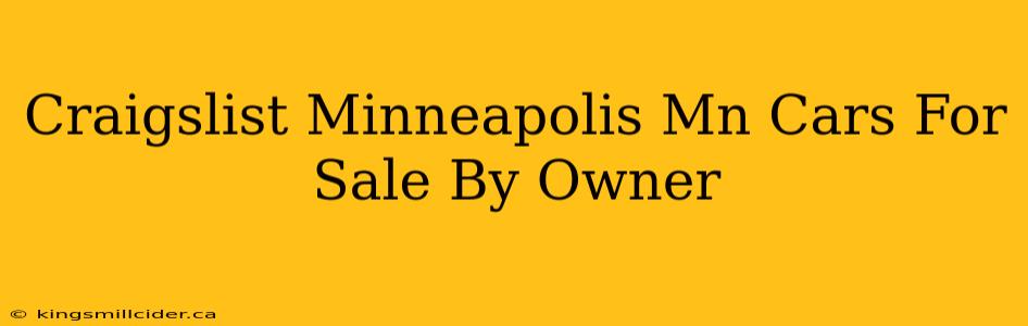 Craigslist Minneapolis Mn Cars For Sale By Owner