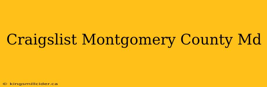 Craigslist Montgomery County Md