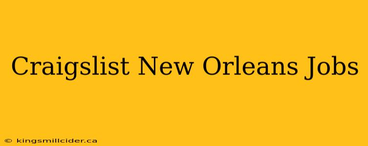 Craigslist New Orleans Jobs