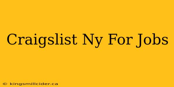 Craigslist Ny For Jobs