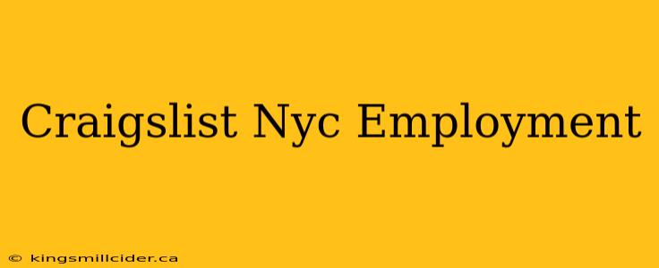 Craigslist Nyc Employment