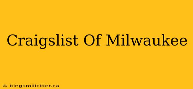 Craigslist Of Milwaukee