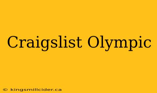 Craigslist Olympic