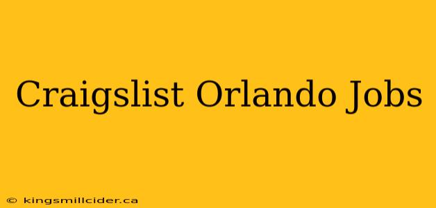 Craigslist Orlando Jobs