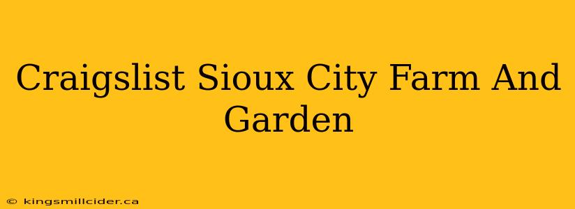 Craigslist Sioux City Farm And Garden