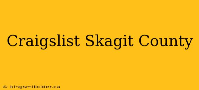 Craigslist Skagit County