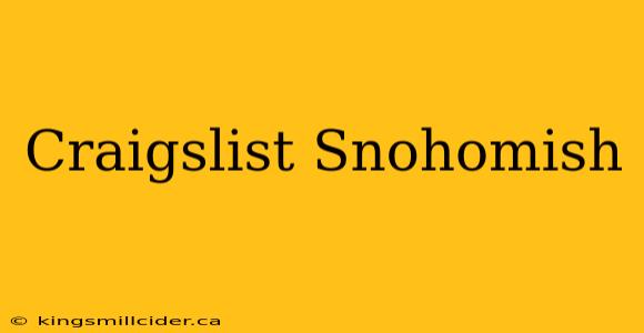 Craigslist Snohomish