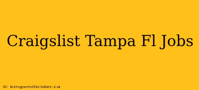 Craigslist Tampa Fl Jobs