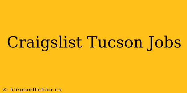 Craigslist Tucson Jobs