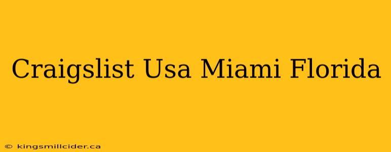 Craigslist Usa Miami Florida