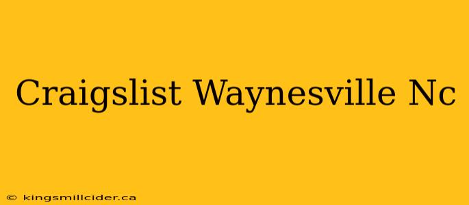 Craigslist Waynesville Nc