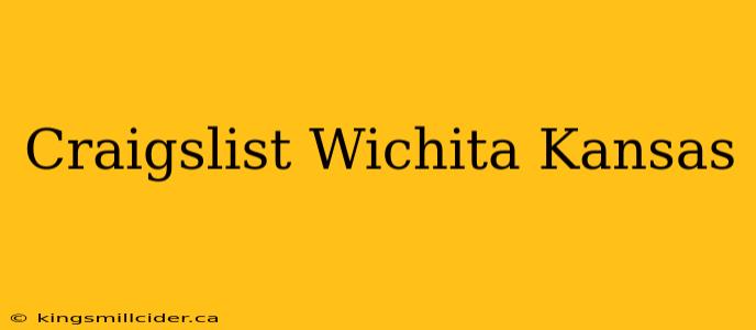 Craigslist Wichita Kansas