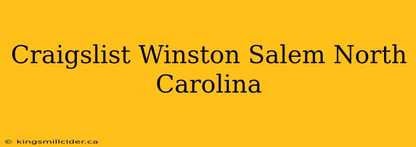 Craigslist Winston Salem North Carolina