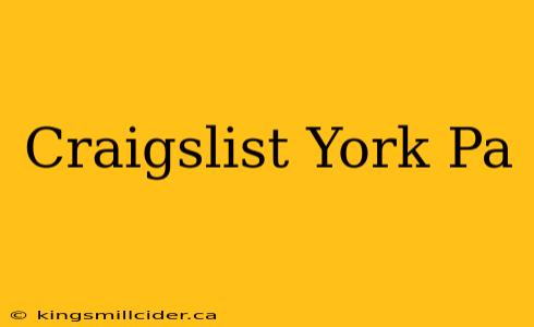 Craigslist York Pa