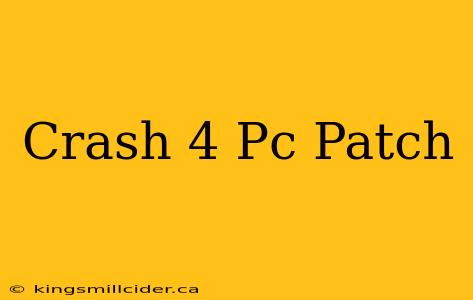 Crash 4 Pc Patch