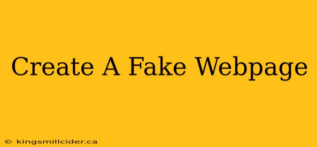 Create A Fake Webpage