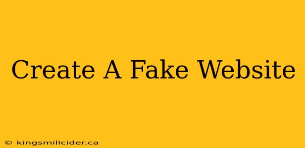 Create A Fake Website