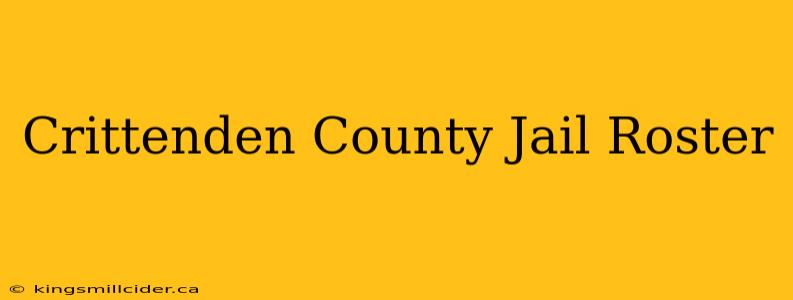 Crittenden County Jail Roster