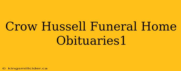 Crow Hussell Funeral Home Obituaries1