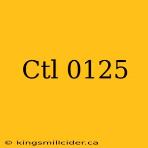 Ctl 0125