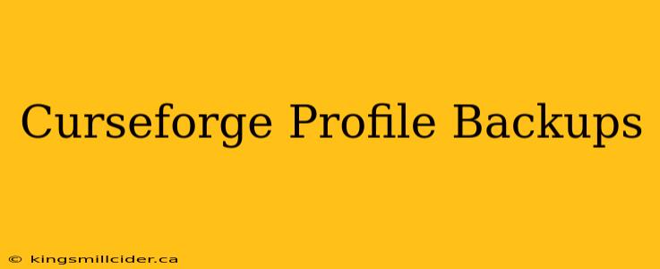 Curseforge Profile Backups