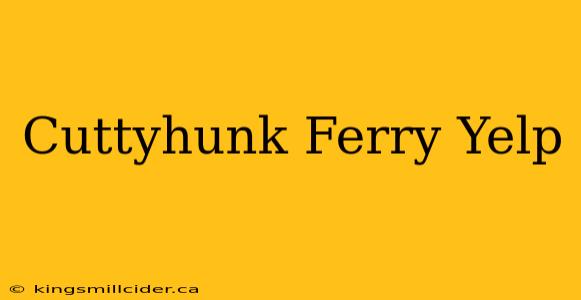 Cuttyhunk Ferry Yelp