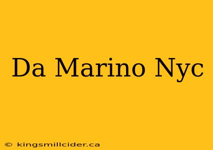 Da Marino Nyc