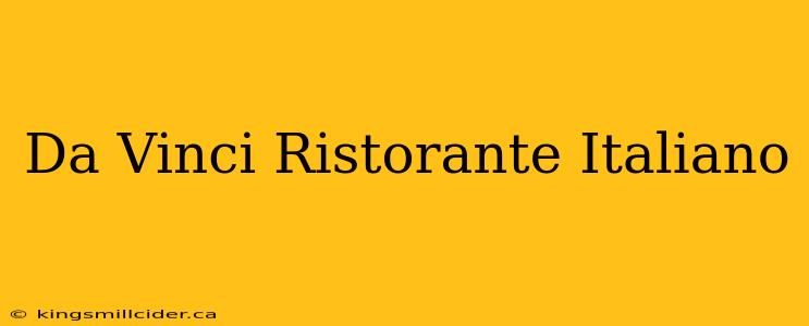 Da Vinci Ristorante Italiano