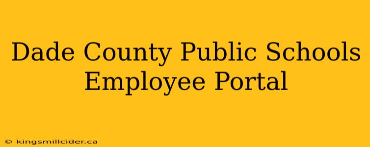 Dade County Public Schools Employee Portal