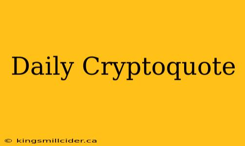 Daily Cryptoquote