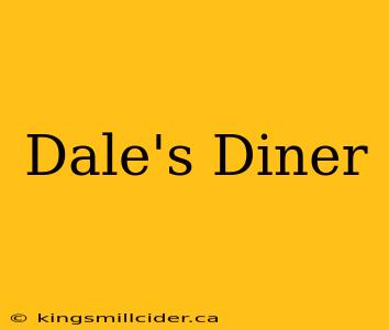 Dale's Diner