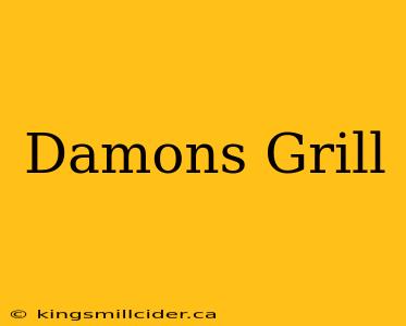 Damons Grill