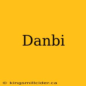 Danbi