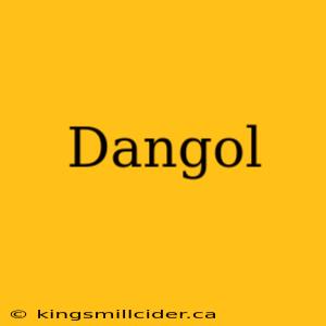 Dangol