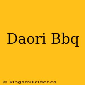 Daori Bbq