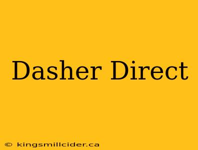 Dasher Direct