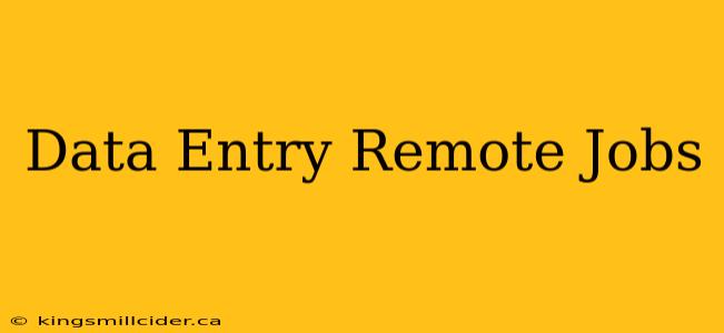 Data Entry Remote Jobs