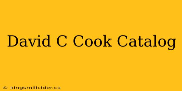 David C Cook Catalog