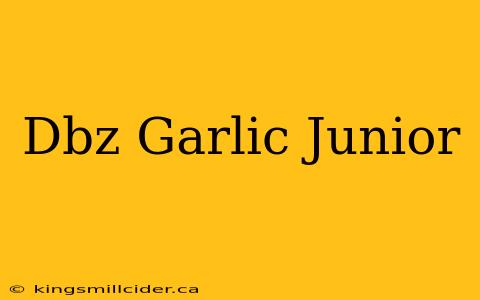 Dbz Garlic Junior