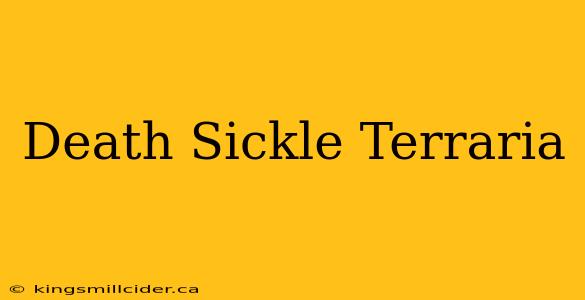 Death Sickle Terraria