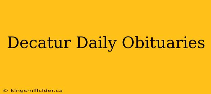 Decatur Daily Obituaries