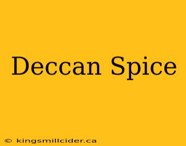 Deccan Spice