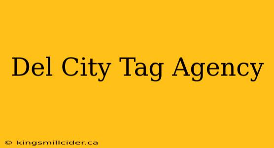 Del City Tag Agency