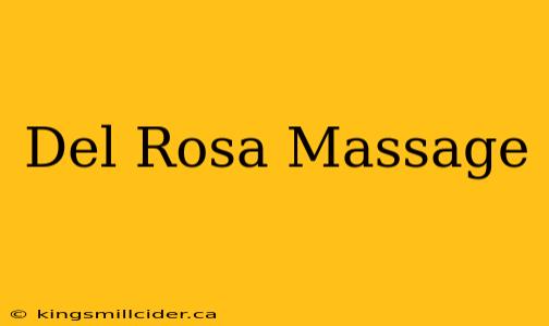 Del Rosa Massage