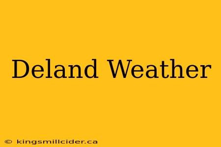 Deland Weather