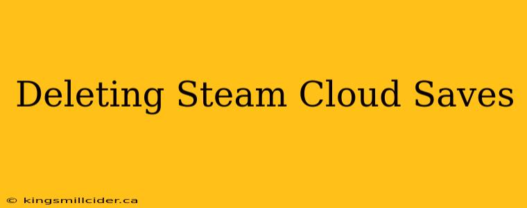 Deleting Steam Cloud Saves