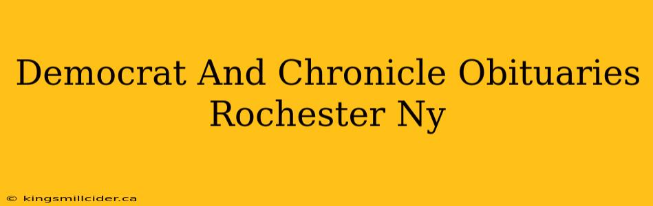 Democrat And Chronicle Obituaries Rochester Ny