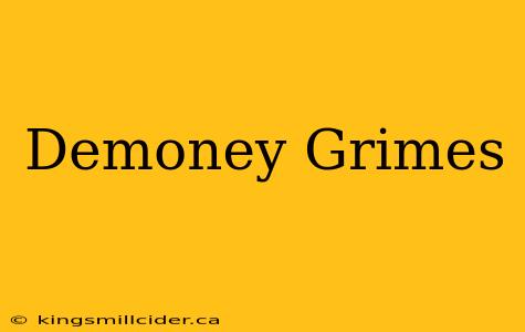 Demoney Grimes